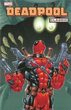 portada Deadpool Classic, Vol. 3 