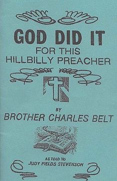 portada god did it for this hillbilly preacher (en Inglés)