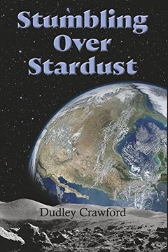 portada Stumbling Over Stardust (en Inglés)