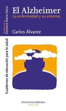 Alzheimer, El (Educación para la salud) (in Spanish)