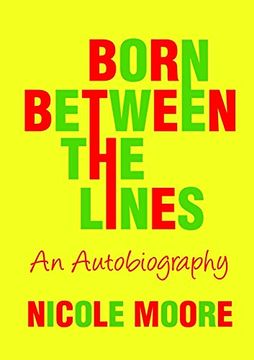 portada Born Between the Lines: An Autobiography (in English)