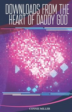 portada Downloads From The Heart Of Daddy God (en Inglés)