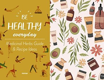 portada Be Healthy Everyday: With Plants Guide & Recipe Ideas (en Inglés)
