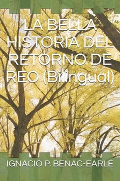 portada LA BELLA HISTORIA DEL RETORNO DE REO (Bilingüe/bilingual)