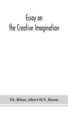 portada Essay on the creative imagination (en Inglés)