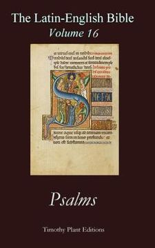 portada The Latin-English Bible - Vol 16: Psalms (en Inglés)