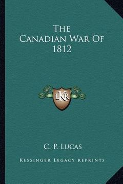 portada the canadian war of 1812