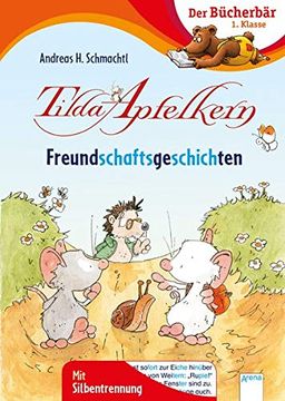 portada Tilda Apfelkern. Freundschaftsgeschichten: Der Bücherbär: 1. Klasse. Mit Silbentrennung (in German)