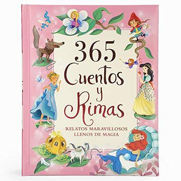 portada 365 Cuentos y Rimas. Relatos Maravillosos Llenos de Magia (in Spanish)