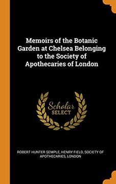portada Memoirs of the Botanic Garden at Chelsea Belonging to the Society of Apothecaries of London 