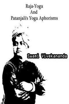 portada Raja-Yoga And Patanjali's Yoga Aphorisms (en Inglés)