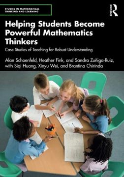portada Helping Students Become Powerful Mathematics Thinkers (Studies in Mathematical Thinking and Learning Series) (en Inglés)