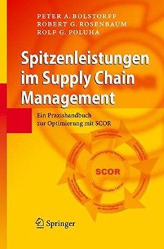 portada Spitzenleistungen im Supply Chain Management. Ein Praxishandbuch zur Optimierung mit SCOR. 