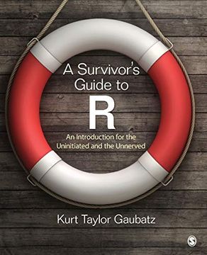 portada A Survivor'S Guide to r: An Introduction for the Uninitiated and the Unnerved 