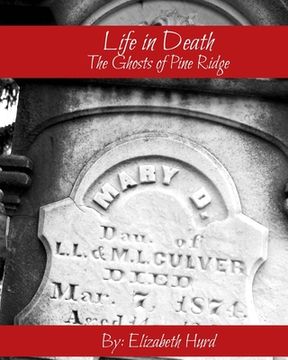 portada Life in Death: The Ghosts of Pine Ridge (en Inglés)