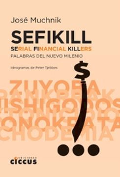 portada Sefikill  Serial Financial Killers