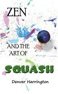 portada Zen and the Art of Squash (in English)