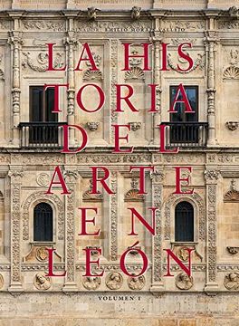 portada La Historia del Arte en Leon (2 Tomos) (in Spanish)