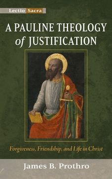 portada A Pauline Theology of Justification (en Inglés)