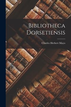 portada Bibliotheca Dorsetiensis (en Inglés)