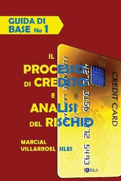 portada Guida Di Base Il Processo Di Credito E Analisi del Rischio (en Italiano)