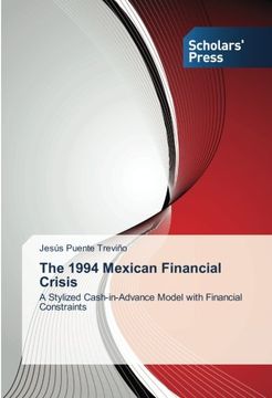portada The 1994 Mexican Financial Crisis: A Stylized Cash-in-Advance Model with Financial Constraints