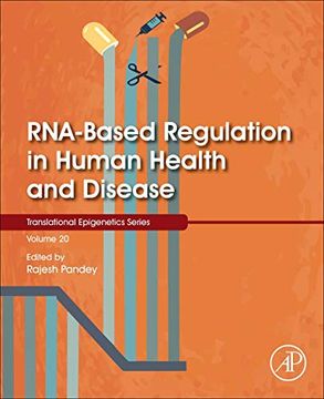 portada Rna-Based Regulation in Human Health and Disease (Volume 19) (Translational Epigenetics, Volume 19)