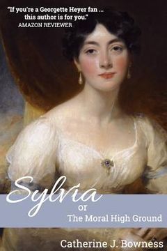 portada Sylvia or The Moral High Ground (in English)