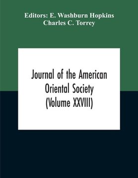 portada Journal Of The American Oriental Society (Volume XXVIII) (en Inglés)