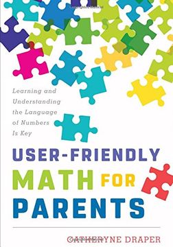 portada User-Friendly Math for Parents: Learning and Understanding the Language of Numbers Is Key