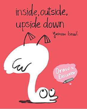 portada Inside, Outside, Upside Down: Draw & Discover