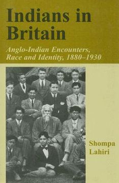 portada indians in britain: anglo-indian encounters, race and identity 1880-1930