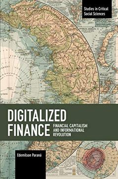 portada Digitalized Finance: Financial Capitalism and Informational Revolution (Studies in Critical Social Sciences) (in English)