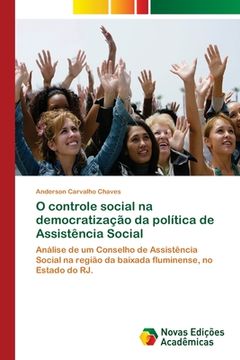 portada O controle social na democratização da política de Assistência Social (en Portugués)