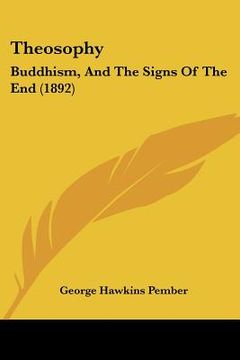 portada theosophy: buddhism, and the signs of the end (1892) (in English)