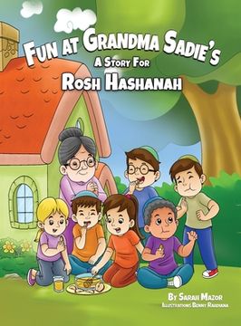 portada Fun at Grandma Sadie's: A Story for Rosh Hashanah (en Inglés)