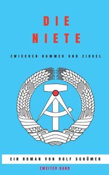 portada Die Niete zwischen Hammer und Zirkel (en Alemán)