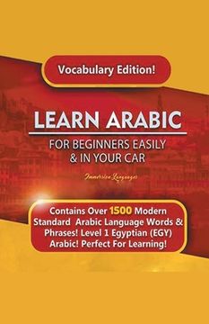 portada Learn Arabic For Beginners Easily & In Your Car! Vocabulary Edition! (in English)