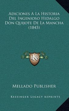portada Adiciones a la Historia del Ingenioso Hidalgo don Quijote de la Mancha (1845)