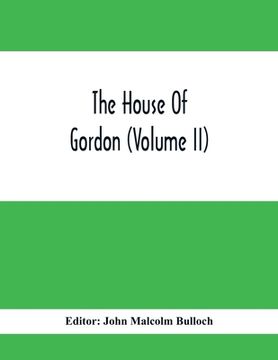 portada The House Of Gordon (Volume II) (en Inglés)