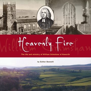 portada Heavenly Fire: The life and ministry of William Grimshaw of Haworth (en Inglés)
