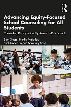 portada Advancing Equity-Focused School Counseling for all Students 