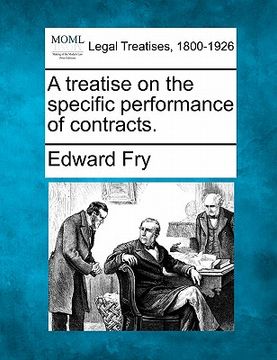 portada a treatise on the specific performance of contracts. (en Inglés)