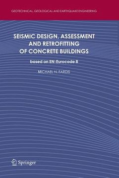 portada seismic design, assessment and retrofitting of concrete buildings: based on en-eurocode 8
