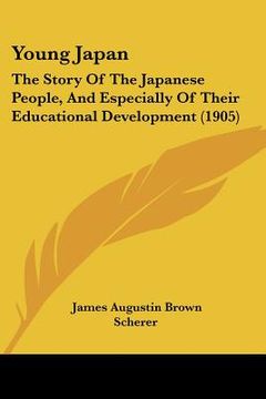 portada young japan: the story of the japanese people, and especially of their educational development (1905) (en Inglés)