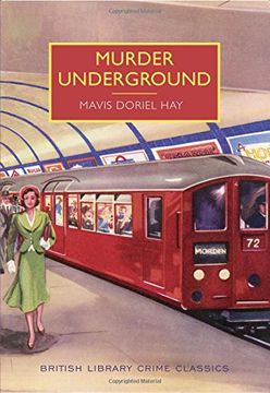 portada Murder Underground (British Library Crime Classics)