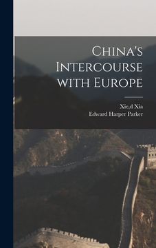 portada China's Intercourse With Europe (en Inglés)