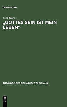portada "Gottes Sein ist Mein Leben": Philosophische Brocken bei Meister Eckhart (Theologische Bibliothek Topelmann) (en Alemán)