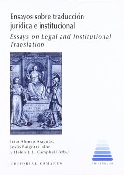 portada Ensayos Sobre Traduccion Juridica e Institucional (Interlingua (Comares)) (in Spanish)