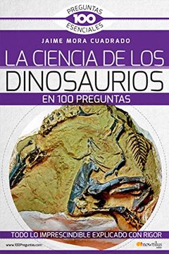 portada La Ciencia de los Dinosaurios en 100 Preguntas (in Spanish)